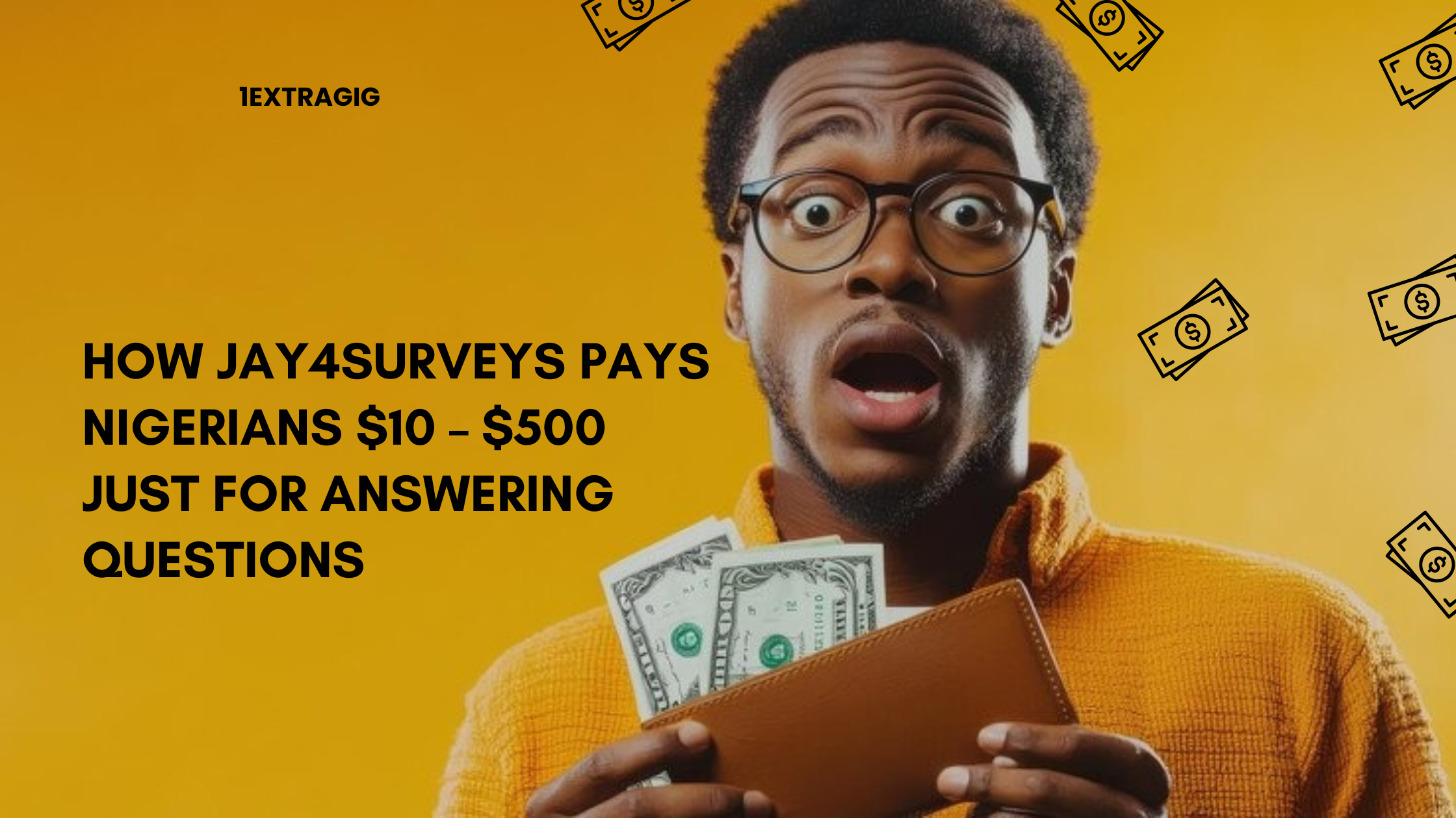 How Jay4Surveys Pays Nigerians $10 – $500 Just for Answering Questions