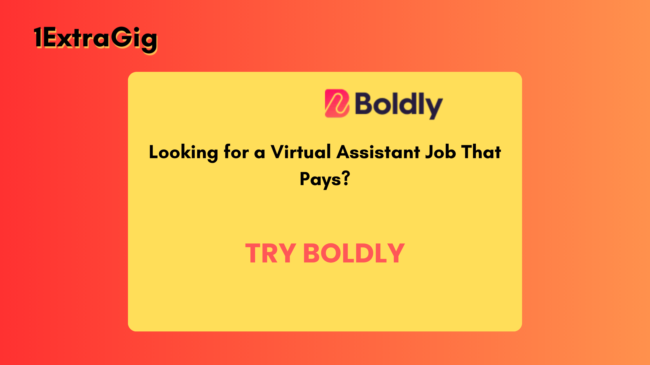Looking for a Virtual Assistant Job That Pays? Try Boldly