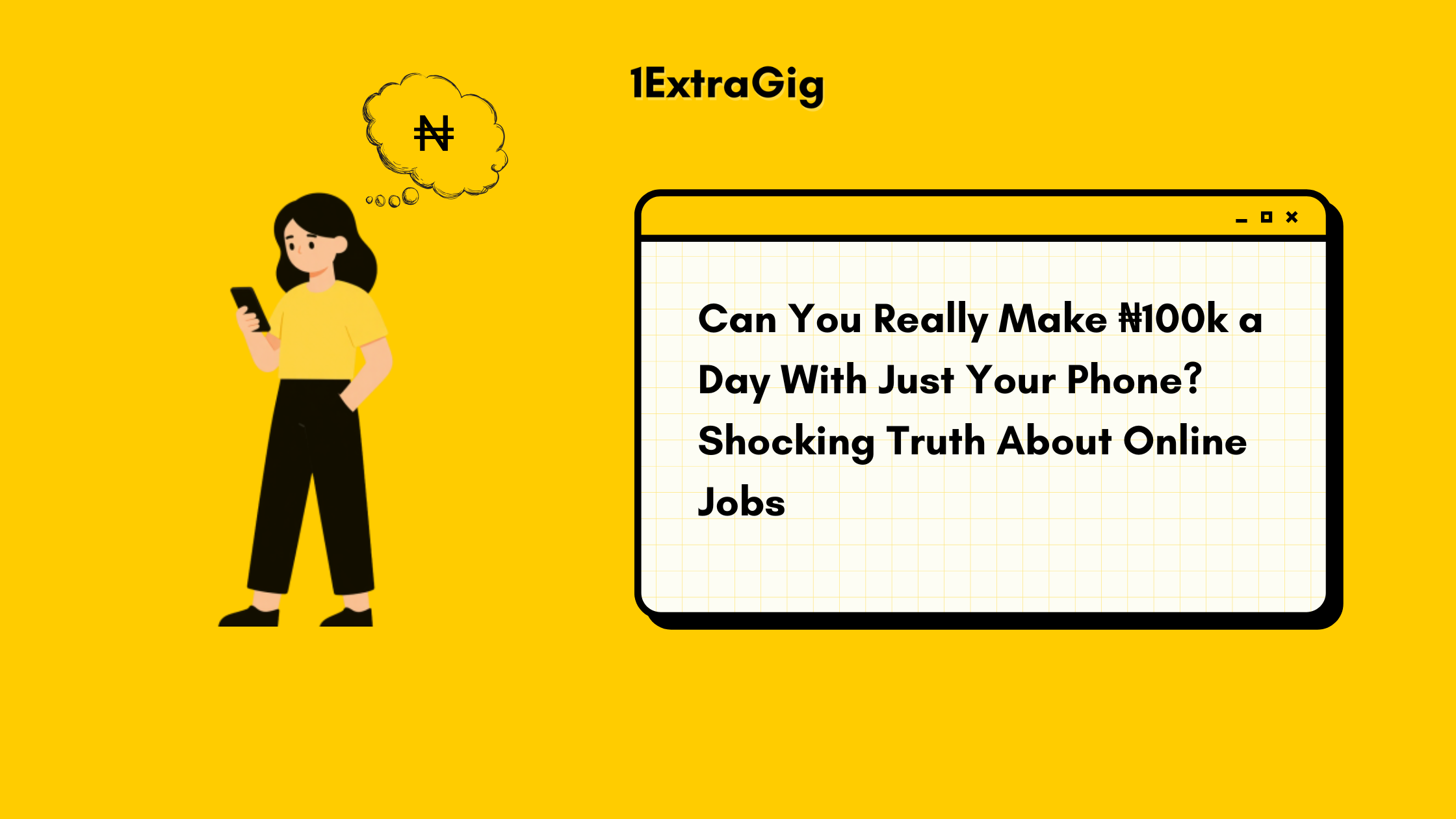 Make ₦100k a day with your phone.