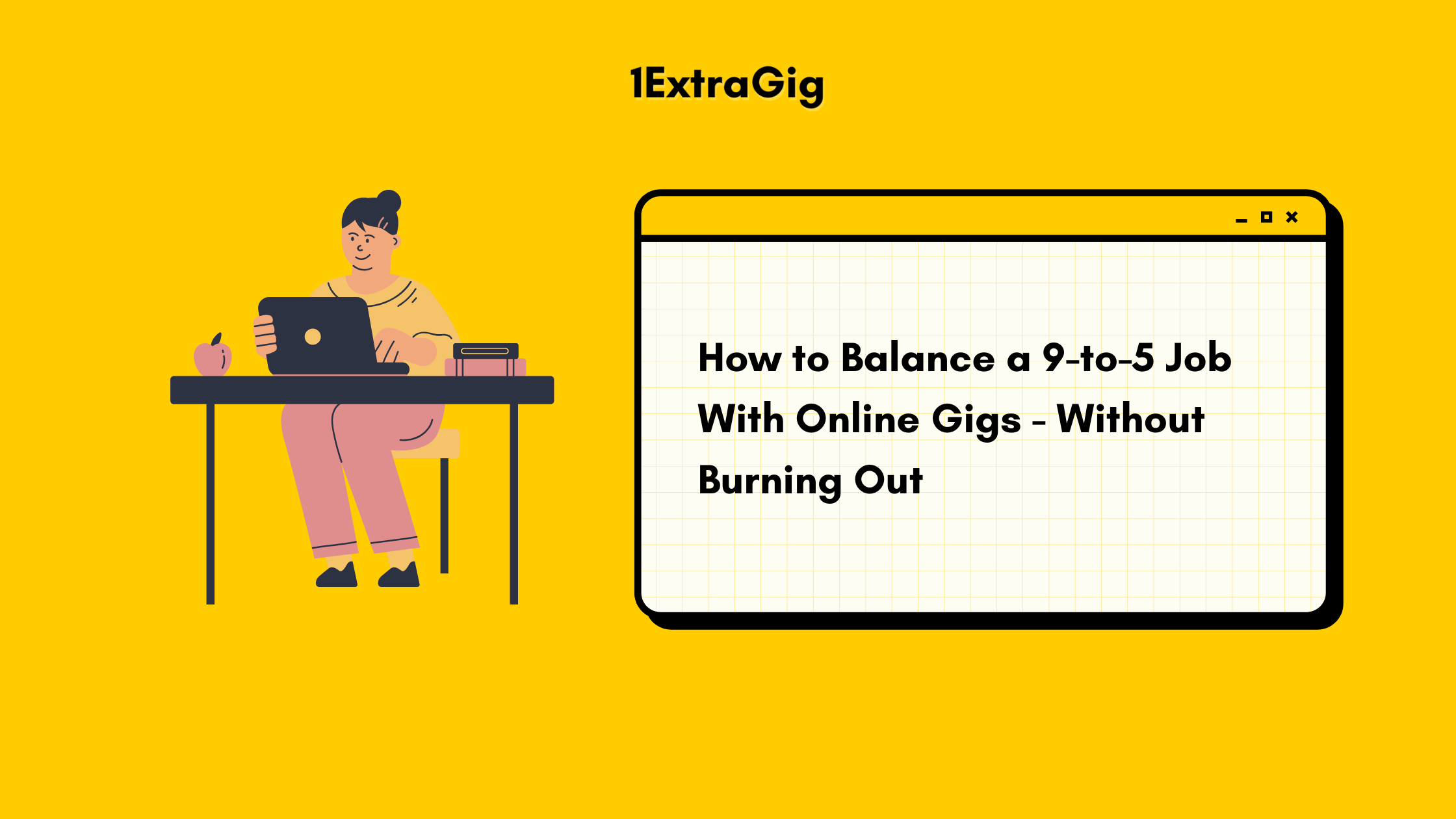 9-to-5 job with online gigs
